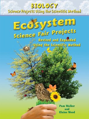 cover image of Ecosystem Science Fair Projects, Revised and Expanded Using the Scientific Method